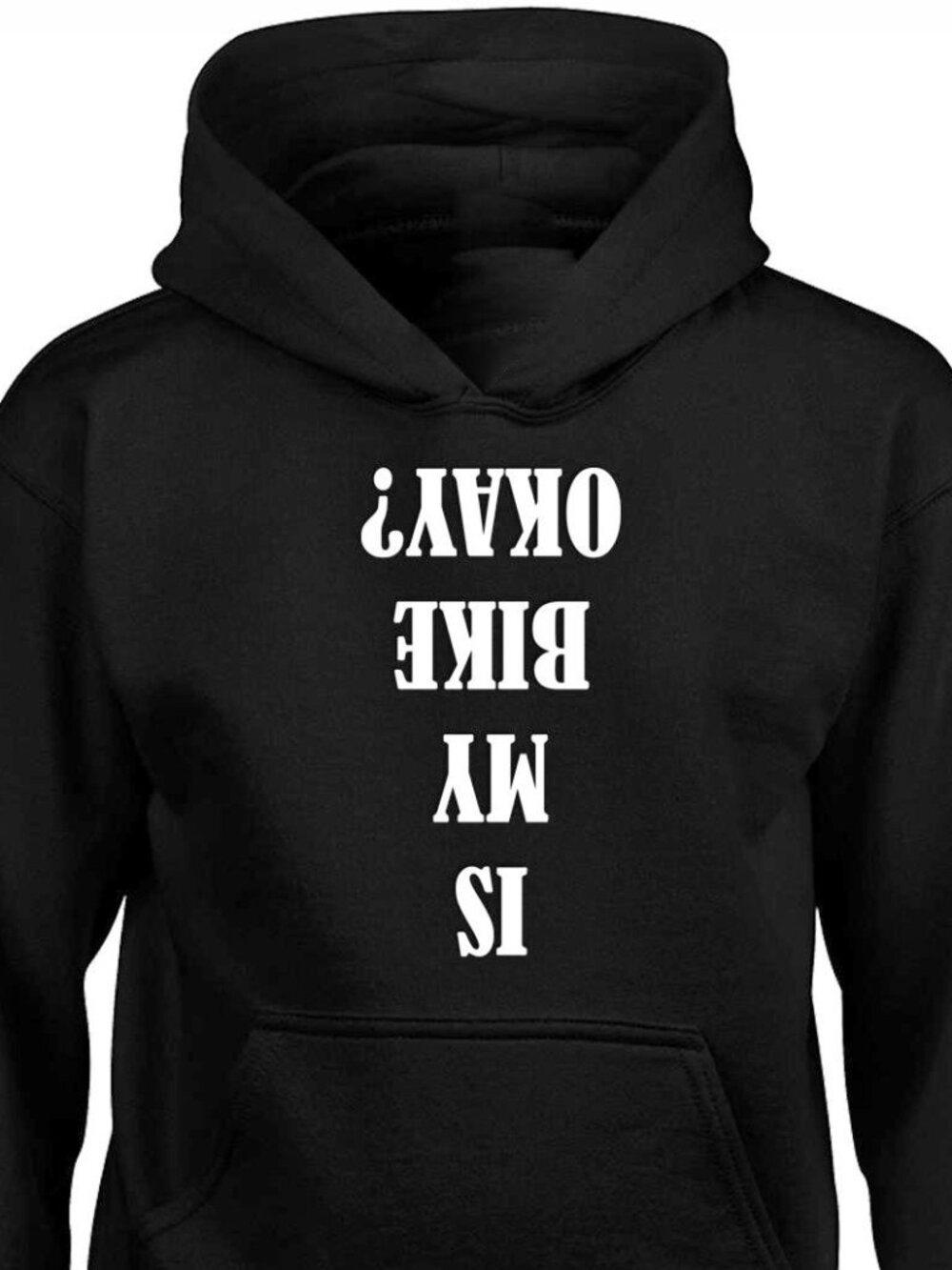 New Is My Bike Okay? Black Hoodie Fleece Sweatshirt